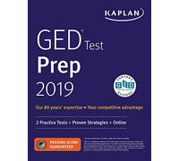 Kaplan Ged Test Prep 2019: 2 Practice Tests + Proven Strategies