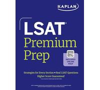 Kaplan Lsat Prep Plus 2025: Strategies for Every Section + Real Lsat Questions + Online