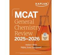 Kaplan MCAT General Chemistry Review 2025-2026: Online + Book