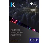 KAPLAN P2 ADVANCED MANAGEMENT ACCOUNTING - STUDY TEXT (Tascabile)