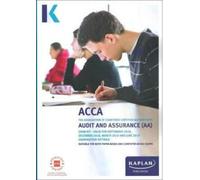 Kaplan Publishing AUDIT AND ASSURANCE (AA) - EXAM KIT (Tascabile)