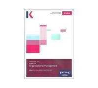 KAPLAN PUBLISHING E1 ORGANISATIONAL MANAGEMENT - EXAM PRACTICE KIT (Tascabile)