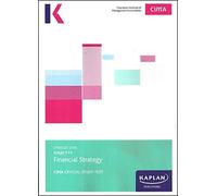 KAPLAN PUBLISHING F3 FINANCIAL STRATEGY - STUDY TEXT (Tascabile)