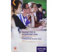 KAPLAN PUBLISHING FOUNDATIONS IN AUDIT (INT/UK) - EXAM KIT (Tascabile)