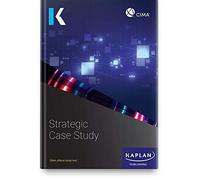 KAPLAN STRATEGIC CASE STUDY - STUDY TEXT (Tascabile)