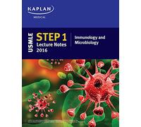Kaplan USMLE Step 1 Immunology and Microbiology Lecture Notes 2016
