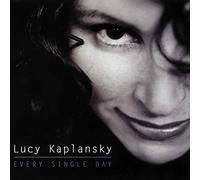 Kaplansky, Lucy - Every Single Day