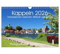 Kappeln 2026. Impressionen zwischen Altstadt und Schlei (Wandkalender 2026 DIN A4 quer), CALVENDO Monatskalender: Kappeln - Tradition und Moderne an der Schlei