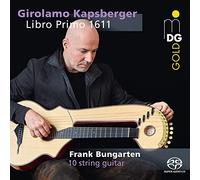 Kapsberger / Bungarten - Libro Primo