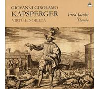 Kapsperger/ Jacobs - Virtu E Nobilta