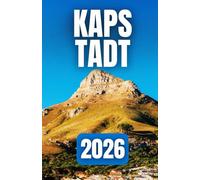 KAPSTADT REISEFÜHRER 2026