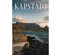 Kapstadt: The Melting Pot of Africa