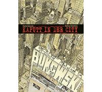Kaputt in der City: Kolorierte Neuausgabe