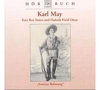 Kara Ben Nemsi und Hadschi Halef Omar. Senitzas Befreiung - May, Karl