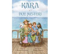 Kara e i due misteri