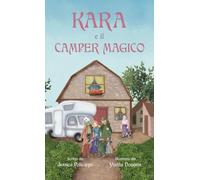 KARA E IL CAMPER MAGICO