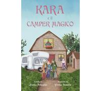 KARA E IL CAMPER MAGICO