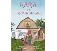 Kara e il camper magico