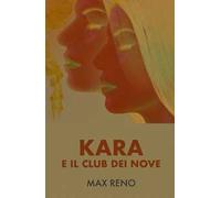 Kara e il Club dei Nove