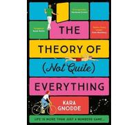 Kara Gnodde The Theory of (Not Quite) Everything (Copertina rigida)