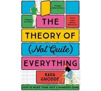 Kara Gnodde The Theory of (Not Quite) Everything (Tascabile)
