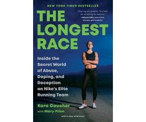 Kara Goucher The Longest Race (Tascabile)