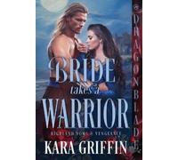 Kara Griffin Bride Takes a Warrior (Tascabile) Highland Vows & Vengeance