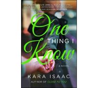 Kara Isaac One Thing I Know (Tascabile)