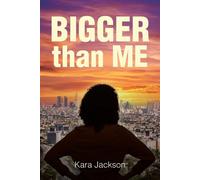 Kara Jackson BIGGER Than ME (Tascabile)