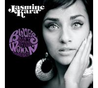 Kara,Jasmine - Blues Ain'T Nothing But a Good Woman Gone Bad