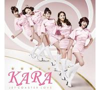 Kara - Jetcoaster Love [Jacket a]
