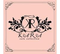Kara - Kara Solo Collection
