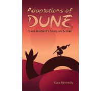 Kara Kennedy Adaptations of Dune (Tascabile)