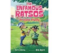 Kara LaReau The Infamous Ratsos: Project Fluffy (Copertina rigida)