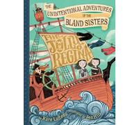 Kara LaReau The Unintentional Adventures of the Bland Sisters (Copertina rigida)