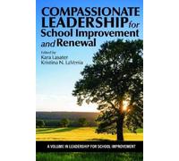 Kara Lasater Compassionate Leadership for School Improvement (Copertina rigida)
