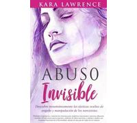Kara Lawrence Abuso Invisible (Tascabile)