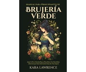 Kara Lawrence Brujería Verde (Tascabile)