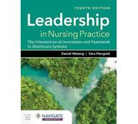 Kara Mangold Da Leadership in Nursing Practice: the Intersection of (Tascabile)