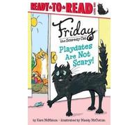 Kara McMahon Playdates Are Not Scary (Copertina rigida) Friday the Scaredy Cat