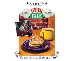 Kara Mickelson Friends: The Official Central Perk Cookbook (Copertina rigida)