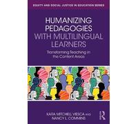 Kara Mitchell Viesca Nancy L Humanizing Pedagogies with Multilingual (Tascabile)