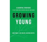 Kara Powell Jak Growing Young - Six Essential Strategies to H (Copertina rigida)