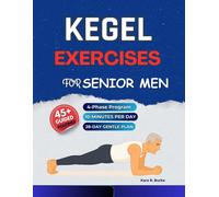 Kara R Burke Kegel Exercises for Senior Men (Tascabile)