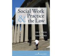 Kara R. Finck Lyn K. Slater Social Work Practice and the Law (Tascabile)