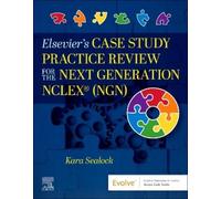 Kara Sealock Elsevier's Case Study Practice Review for the Next Gene (Tascabile)