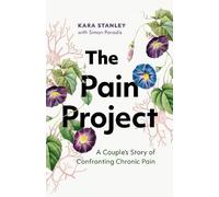 Kara Stanley Simon Paradis The Pain Project (Tascabile)