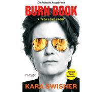 Kara Swisher Burn Book: A Tech Love Story (Tascabile)