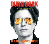 Kara Swisher Burn Book (Tascabile)