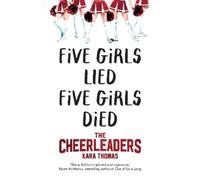 The Cheerleaders: Kara Thomas